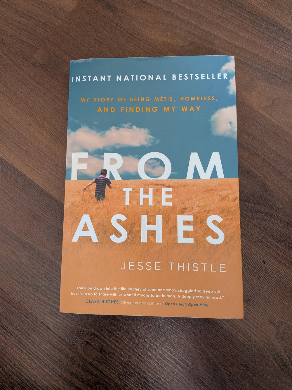 From the Ashes Novel  by Jesse Thistle In Excellent Condition